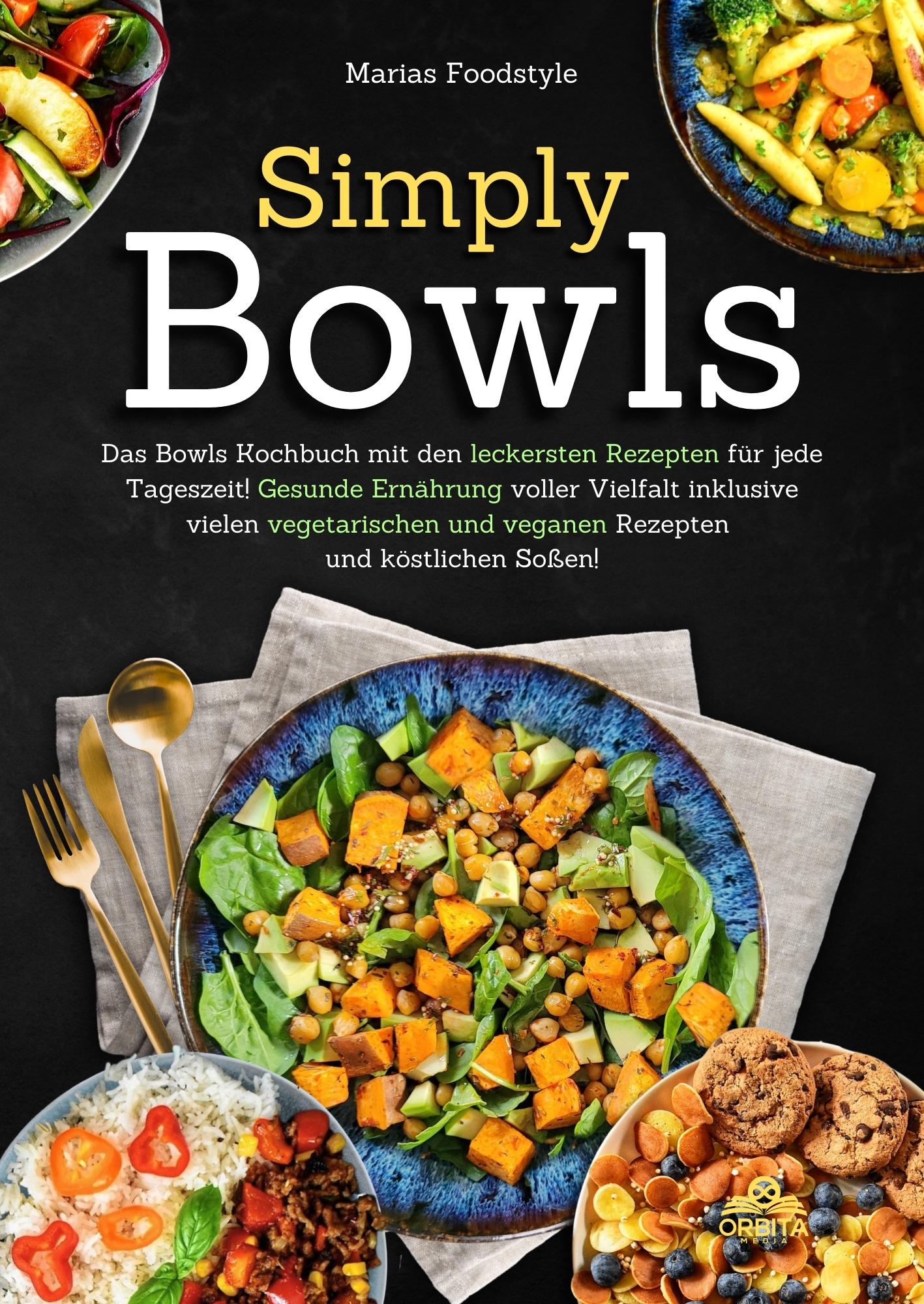 Cover: 9783989352612 | Simply Bowls | Marias Foodstyle | Buch | 272 S. | Deutsch | 2024