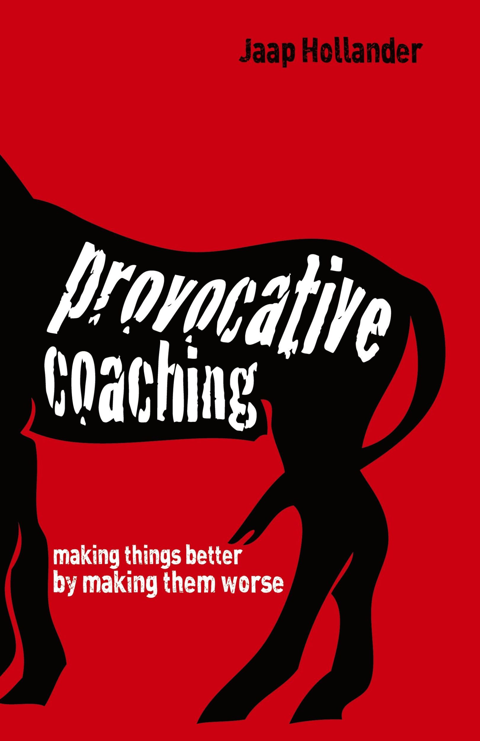 Cover: 9781845908577 | Provocative Coaching | Making Things Better by Making Them Worse