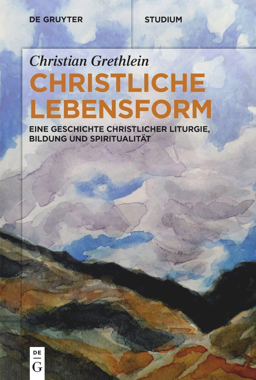 Cover: 9783110754926 | Christliche Lebensform | Christian Grethlein | Taschenbuch | X | 2022