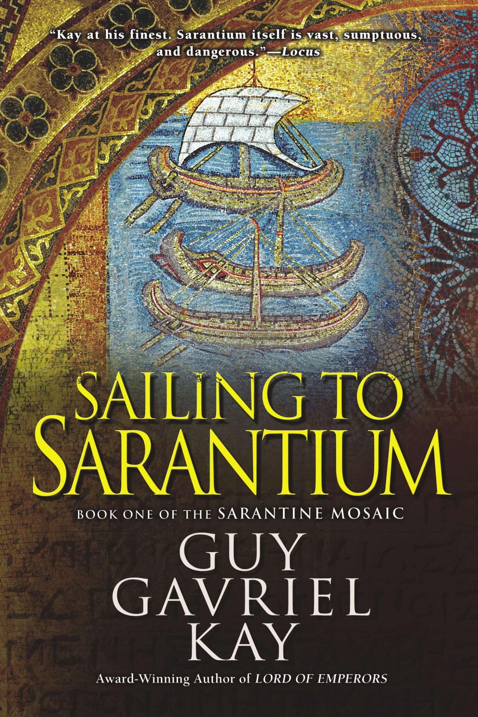 Cover: 9780451463517 | Sailing to Sarantium | Guy Gavriel Kay | Taschenbuch | Englisch | 2010