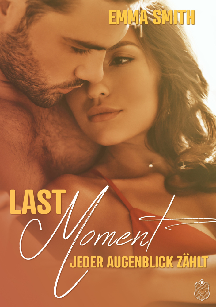 Cover: 9783946342816 | Last Moment | Jeder Augenblick zählt | Emma Smith | Taschenbuch | 2021