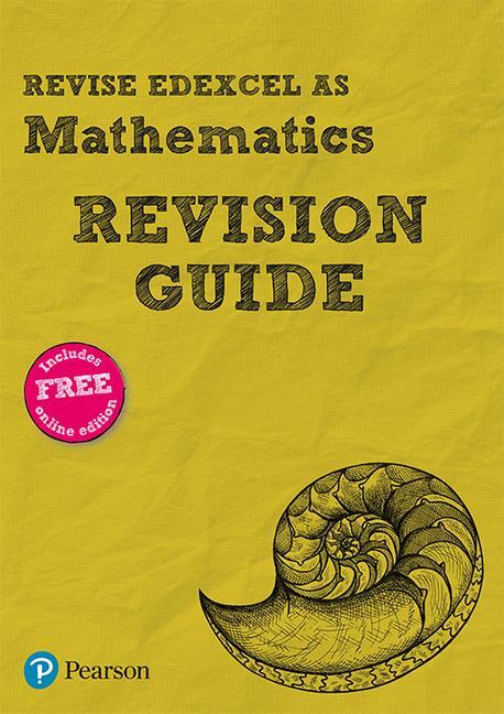 Cover: 9781292190662 | Pearson REVISE Edexcel AS Maths Revision Guide: incl. online...