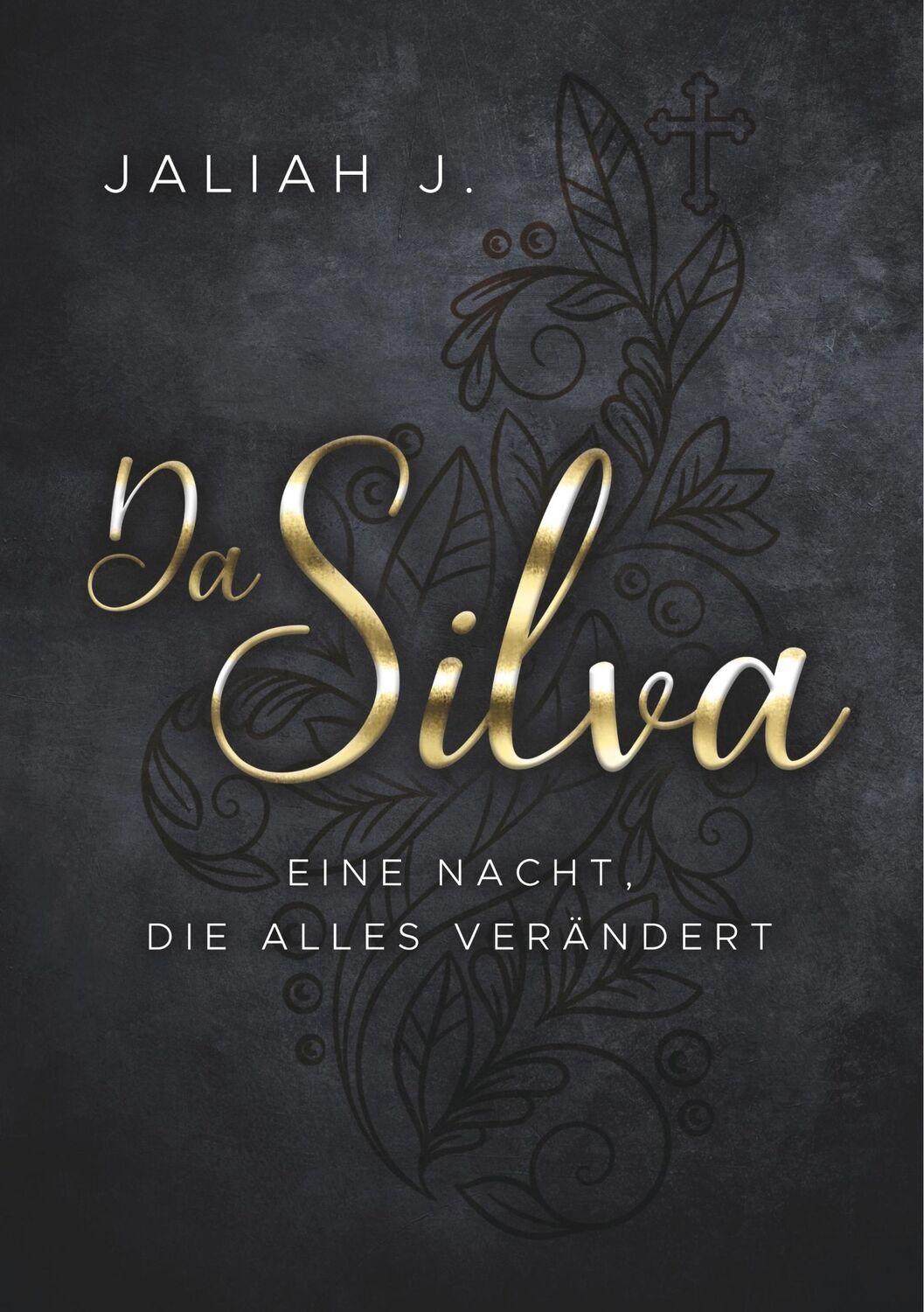 Cover: 9783738614688 | Da Silva | Eine Nacht, die alles verändert | Jaliah J. | Taschenbuch