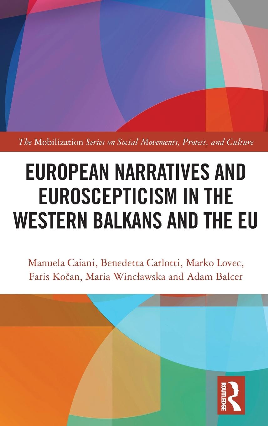 Cover: 9781032663722 | European Narratives and Euroscepticism in the Western Balkans and...