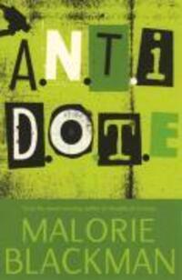 Cover: 9780552551687 | A.N.T.I.D.O.T.E. | Malorie Blackman | Taschenbuch | Englisch | 2004