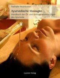 Cover: 9783939387022 | Ayurvedische Massagen | Nathalie Neuhäusser | Taschenbuch | 244 S.