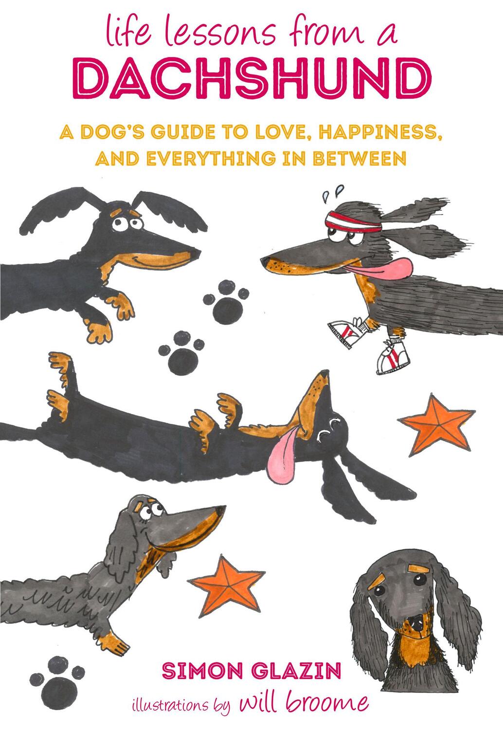 Cover: 9781912983292 | Life Lessons from a Dachshund | Simon Glazin | Buch | Gebunden | 2020