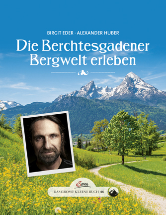 Cover: 9783710400926 | Das große kleine Buch: Die Berchtesgadener Bergwelt erleben | Buch