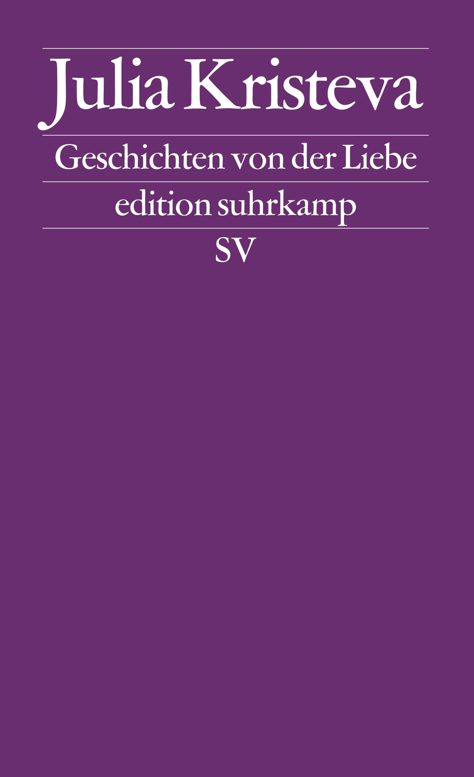 Cover: 9783518114827 | Geschichten von der Liebe | Julia Kristeva | Taschenbuch | 407 S.