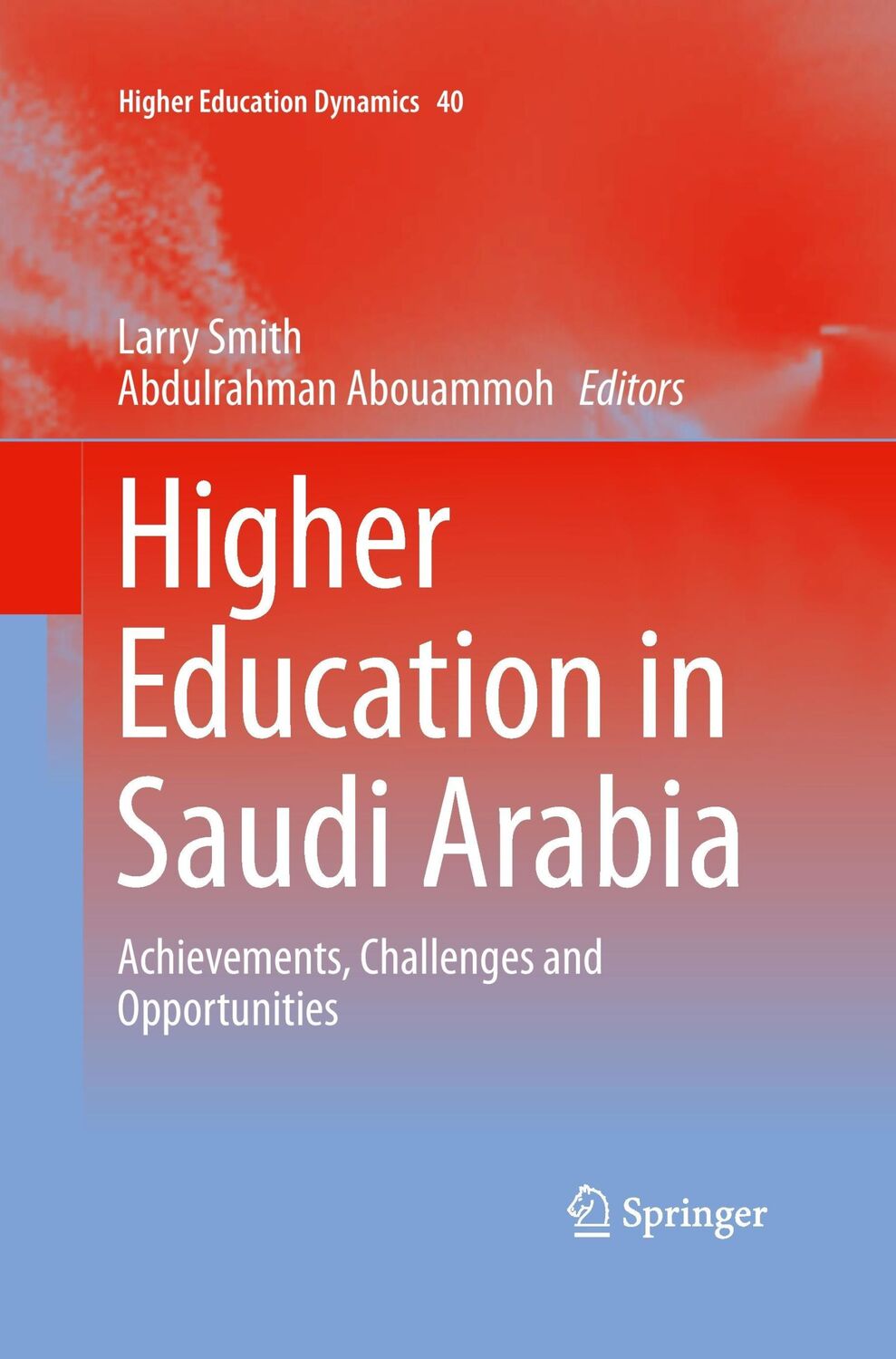 Cover: 9789400792784 | Higher Education in Saudi Arabia | Abdulrahman Abouammoh (u. a.) | xi