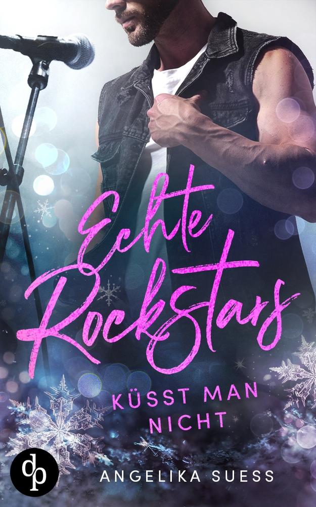 Cover: 9783987787140 | Echte Rockstars küsst man nicht | Rockstars zum Verlieben-Reihe | Süss