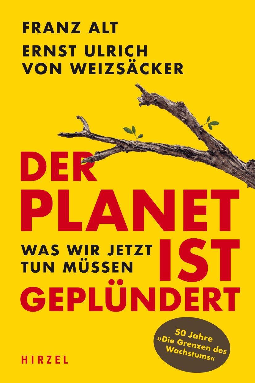 Cover: 9783777630205 | Der Planet ist geplündert. Was wir jetzt tun müssen. | Alt (u. a.)