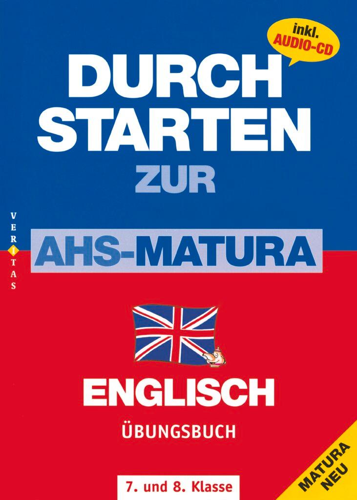 Cover: 9783705886117 | Durchstarten Zur AHS-Matura Englisch 7. und 8. Klasse. Übungsbuch