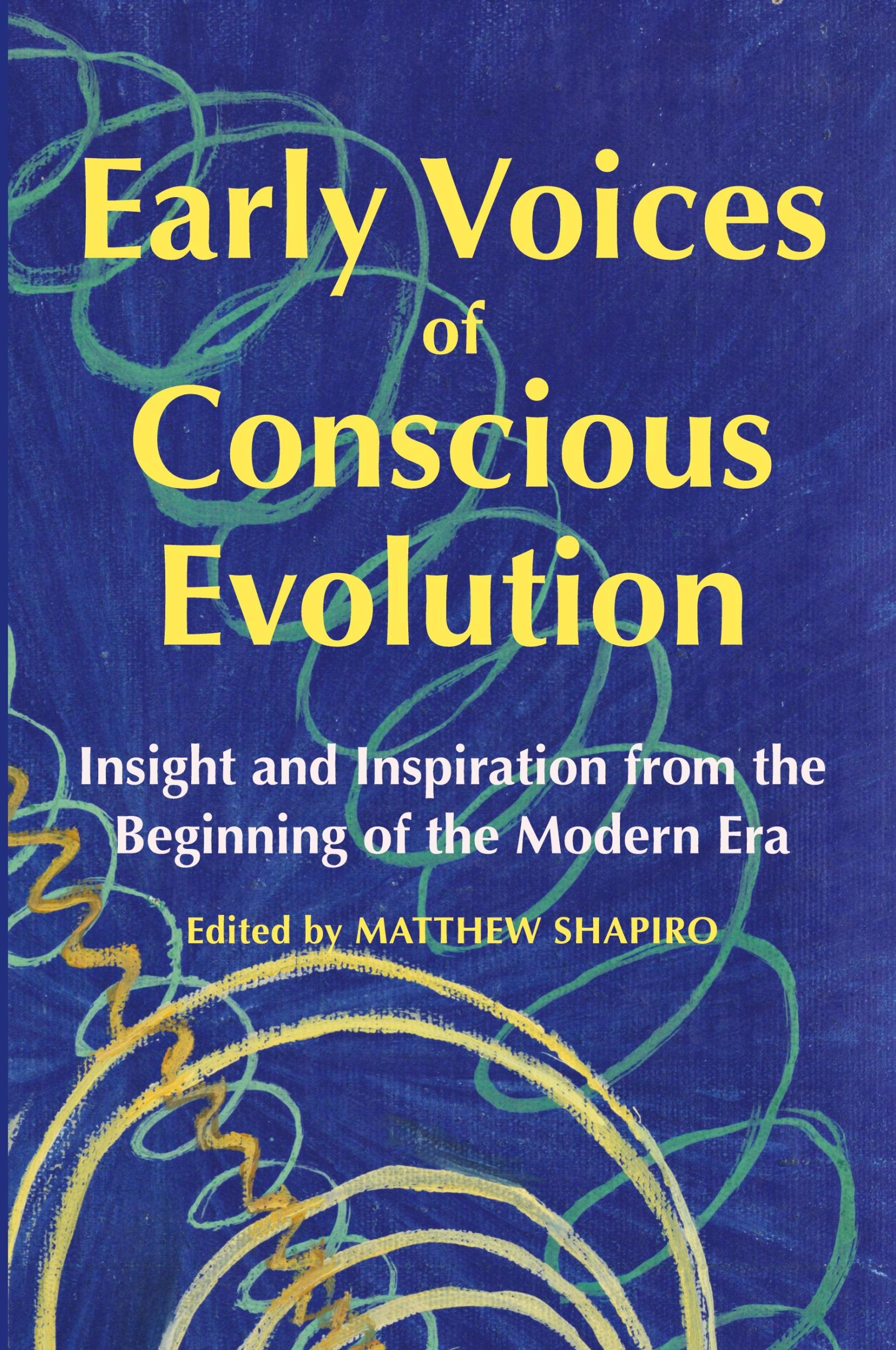 Cover: 9798989640300 | Early Voices of Conscious Evolution | Matthew Shapiro | Taschenbuch