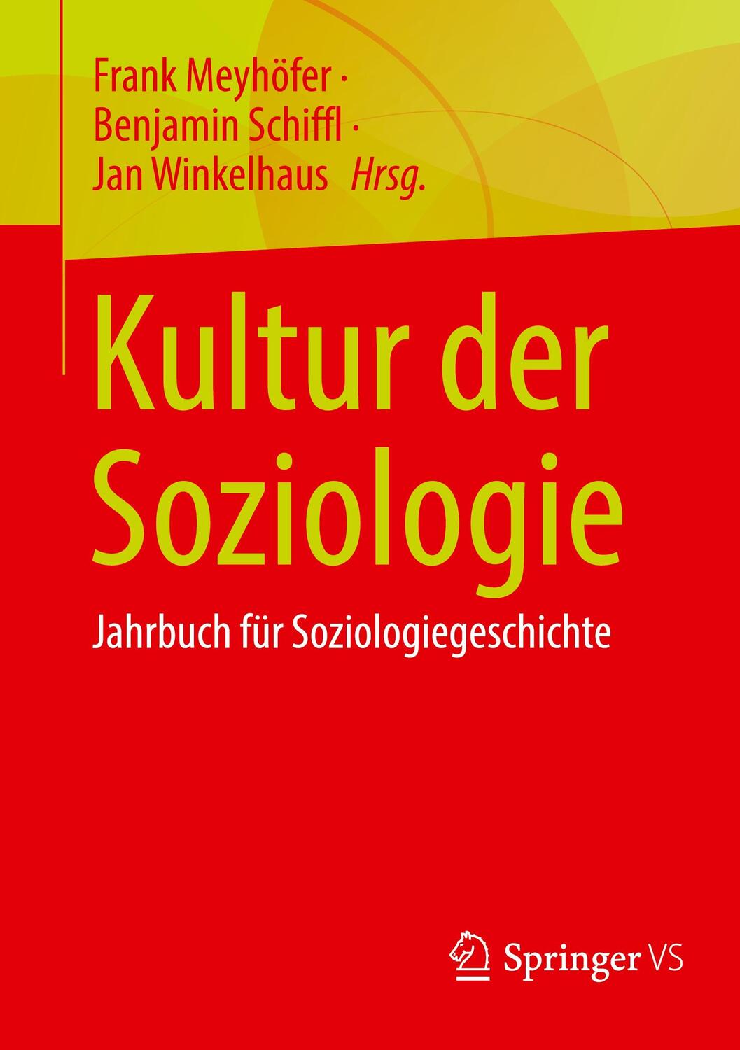 Cover: 9783658422417 | Kultur der Soziologie | Jahrbuch für Soziologiegeschichte | Buch | x