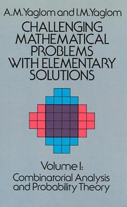 Cover: 9780486655369 | Challenging Mathematical Problems with Elementary Solutions, Vol. I