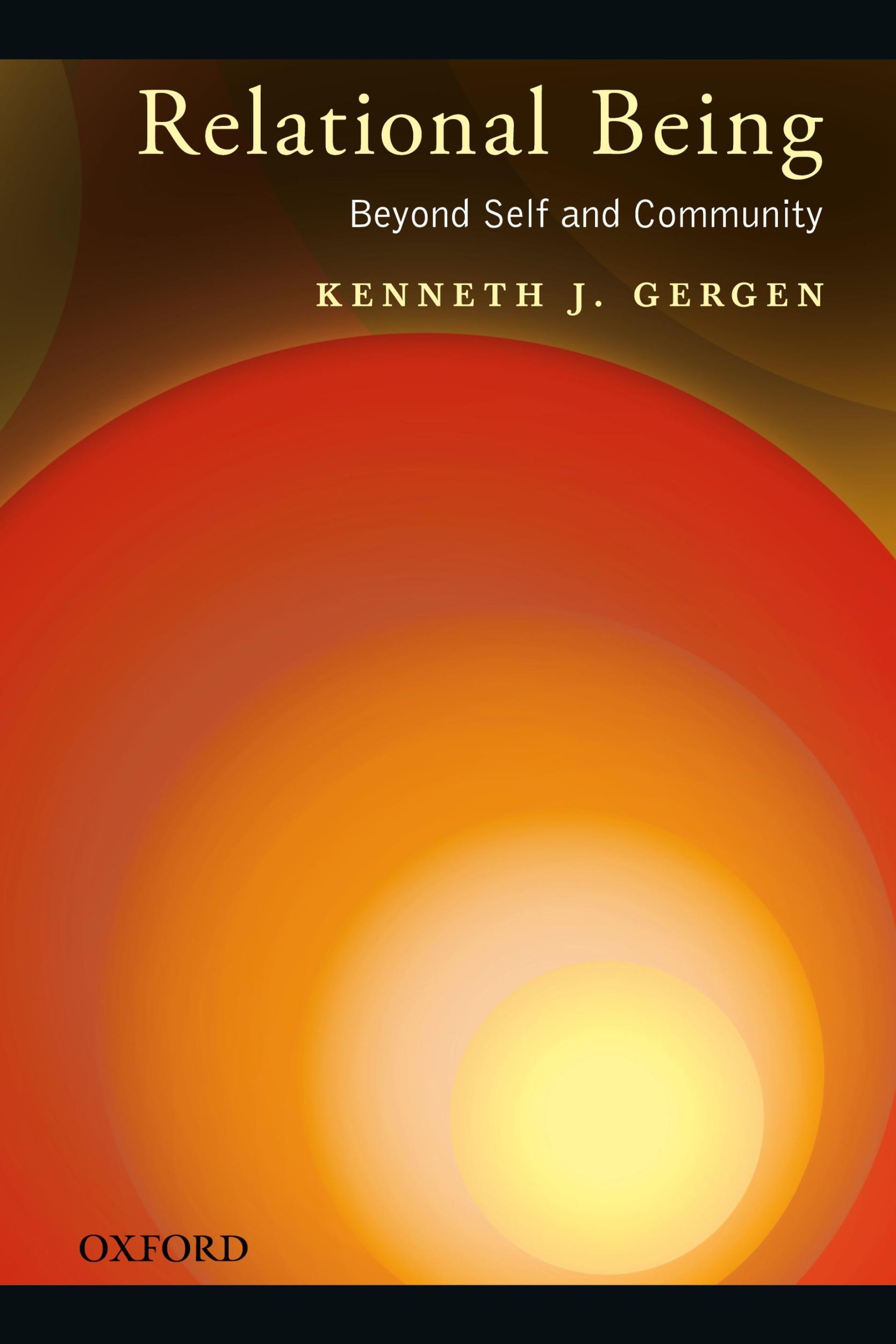 Cover: 9780199846269 | Relational Being | Beyond Self and Community | Kenneth J. Gergen