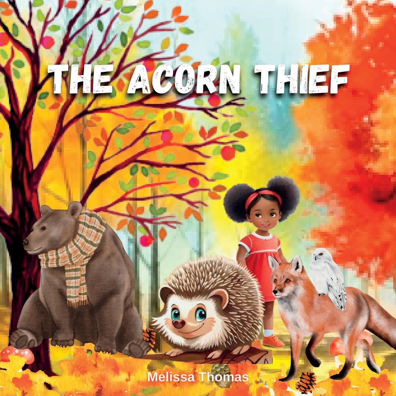 Cover: 9782824187570 | The Acorn Thief | Melissa Thomas | Taschenbuch | Paperback | Englisch