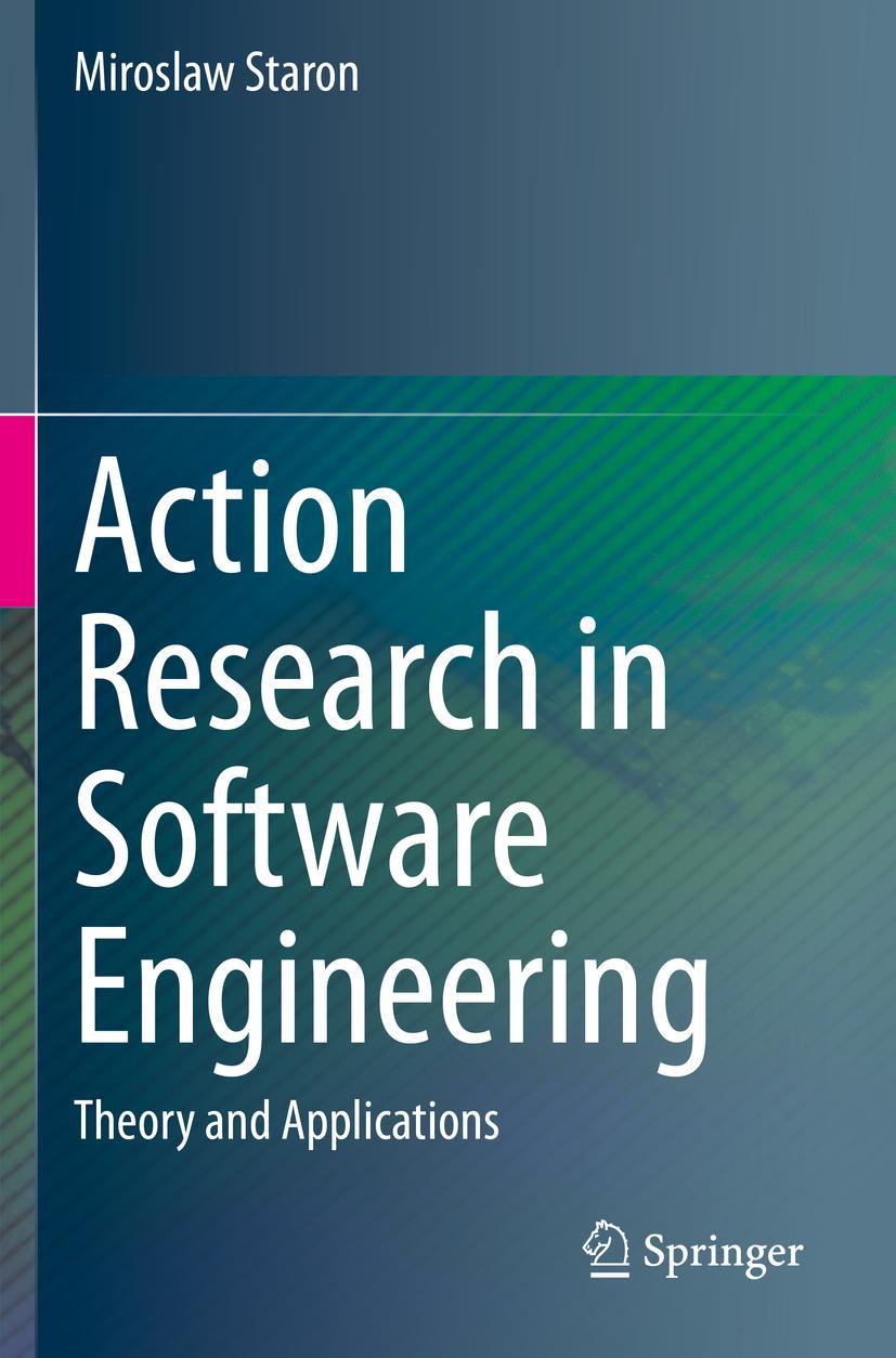 Cover: 9783030326128 | Action Research in Software Engineering | Theory and Applications