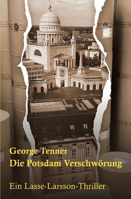 Cover: 9783750254053 | Die Potsdam-Verschwörung | George Tenner | Taschenbuch | 260 S. | 2019