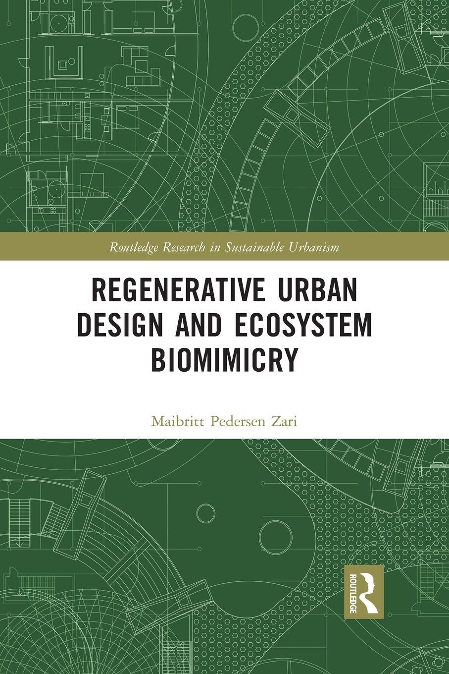 Cover: 9780367855826 | Regenerative Urban Design and Ecosystem Biomimicry | Zari | Buch