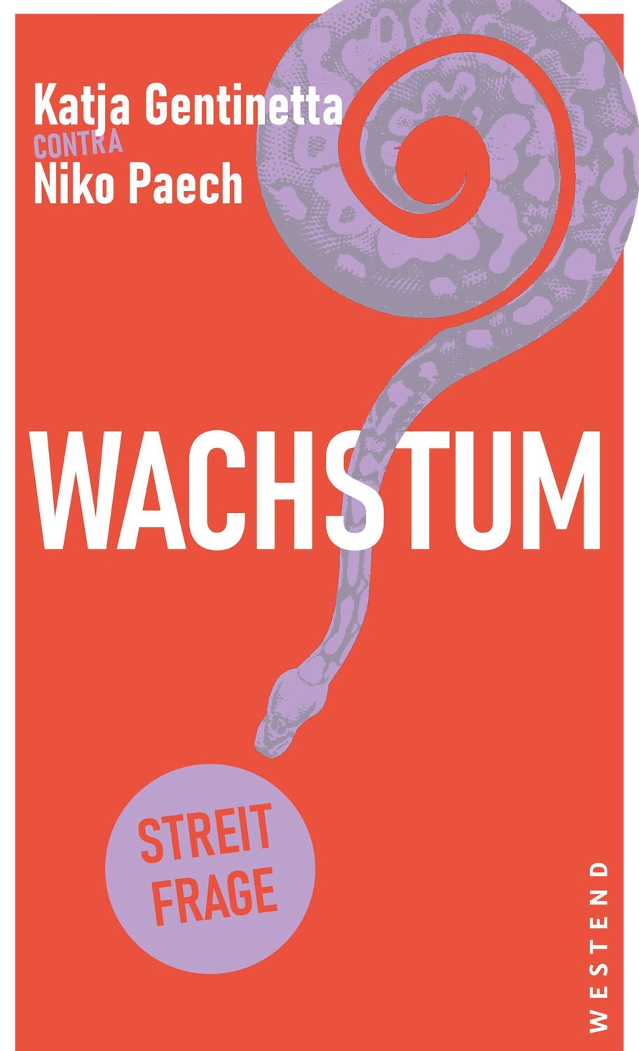 Cover: 9783864893506 | Wachstum | Katja Gentinetta (u. a.) | Taschenbuch | Streitfragen