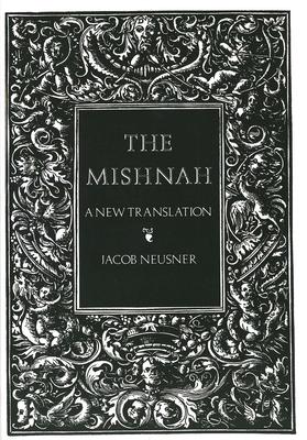 Cover: 9780300050226 | The Mishnah | A New Translation | Jacob Neusner | Taschenbuch | 1991