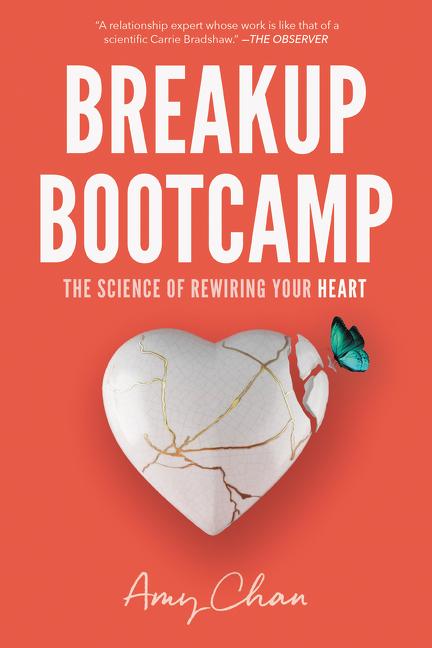 Cover: 9780062914743 | Breakup Bootcamp | The Science of Rewiring Your Heart | Amy Chan