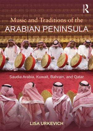 Cover: 9780415888721 | Music and Traditions of the Arabian Peninsula | Lisa Urkevich | Buch