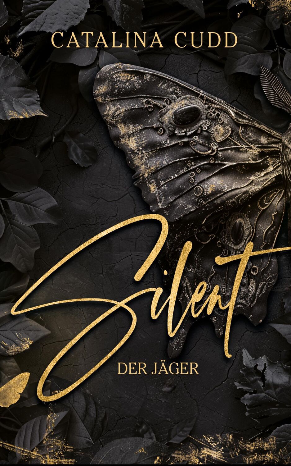 Cover: 9783989427631 | SILENT | Der Jäger - Mit wunderschönem Farbschnitt | Catalina Cudd