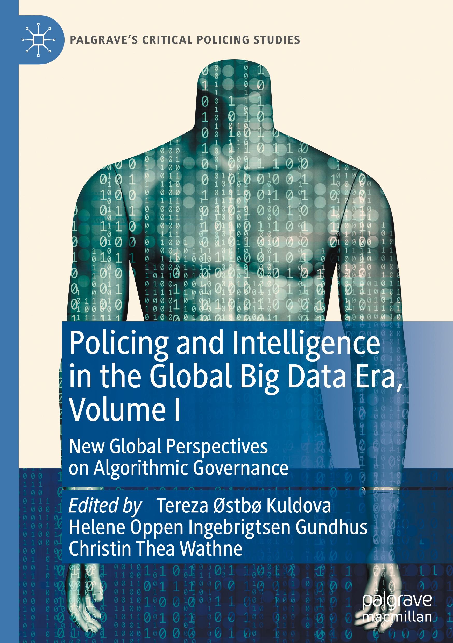 Cover: 9783031683251 | Policing and Intelligence in the Global Big Data Era, Volume I | Buch