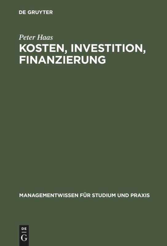 Cover: 9783486254105 | Kosten, Investition, Finanzierung | Planung und Kontrolle mit Excel