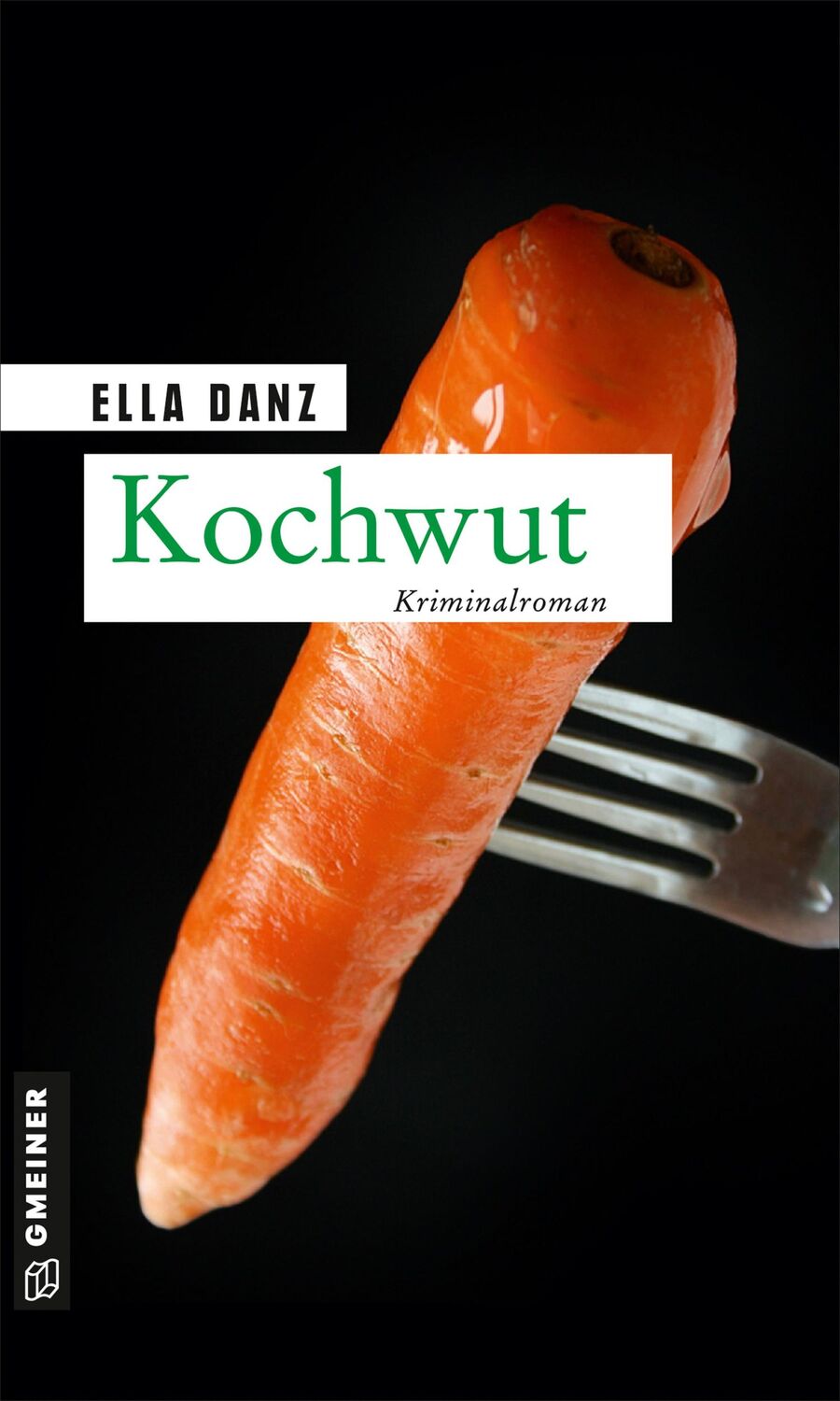 Cover: 9783839200391 | Kochwut | Angermüllers vierter Fall | Ella Danz | Taschenbuch | 352 S.