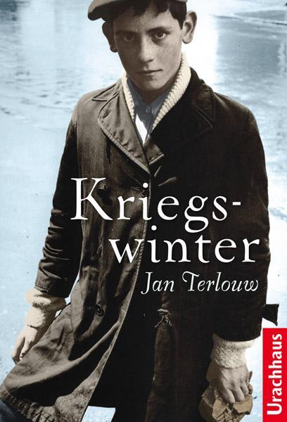 Cover: 9783825178253 | Kriegswinter | Jan Terlouw | Buch | 204 S. | Deutsch | 2012