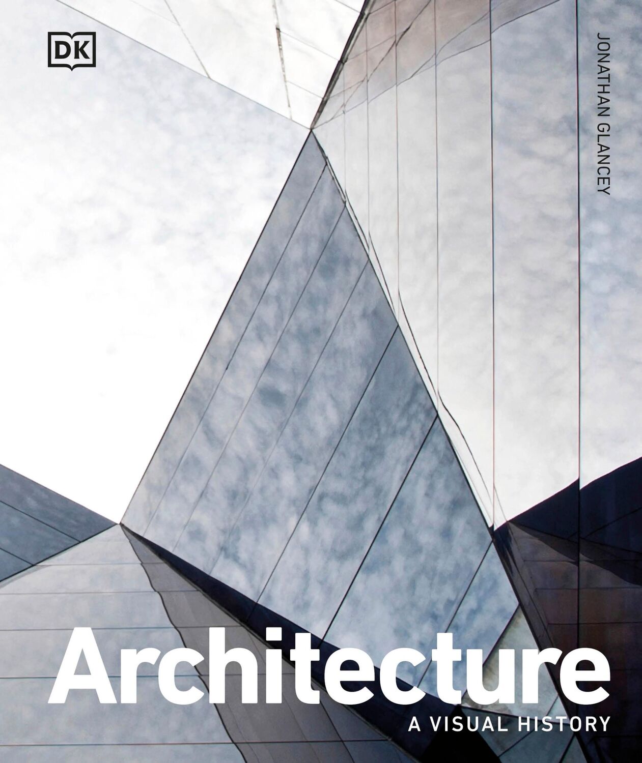 Cover: 9780241514900 | Architecture | A Visual History | Jonathan Glancey | Buch | Gebunden