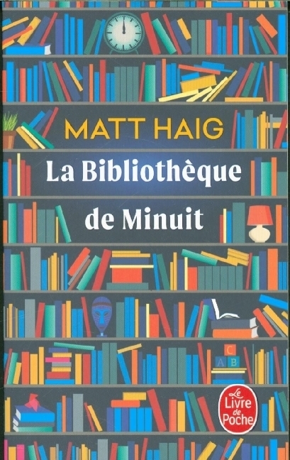 Cover: 9782253936367 | La Bibliothèque de minuit | Matt Haig | Taschenbuch | 408 S. | 2023