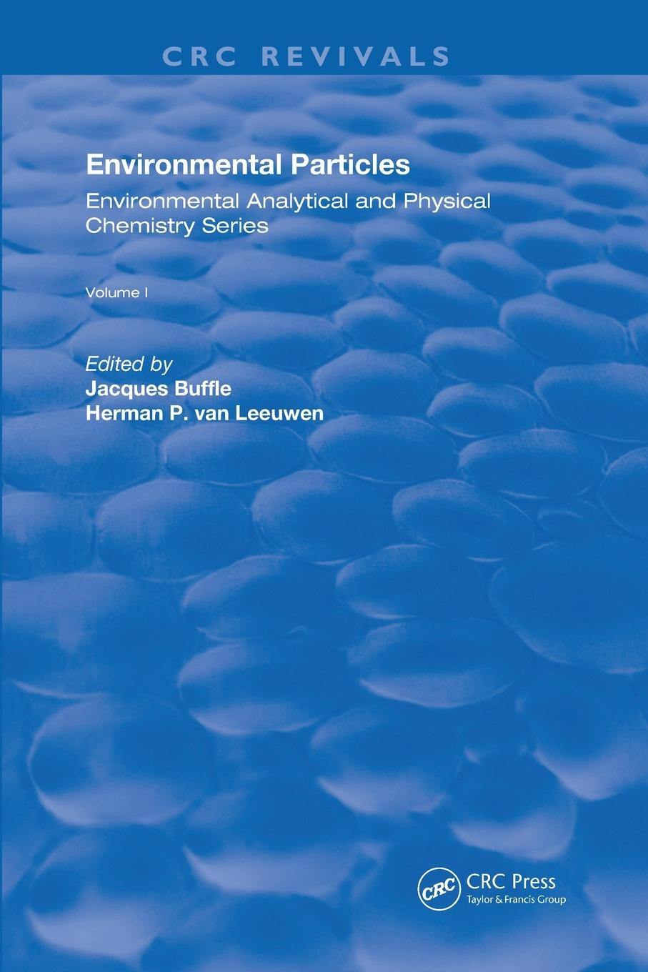 Cover: 9780367251314 | Environmental Particles | Volume 1 | Jacques Buffle (u. a.) | Buch