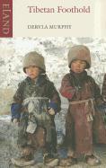 Cover: 9781906011642 | Tibetan Foothold | Dervla Murphy | Taschenbuch | Englisch | 2012