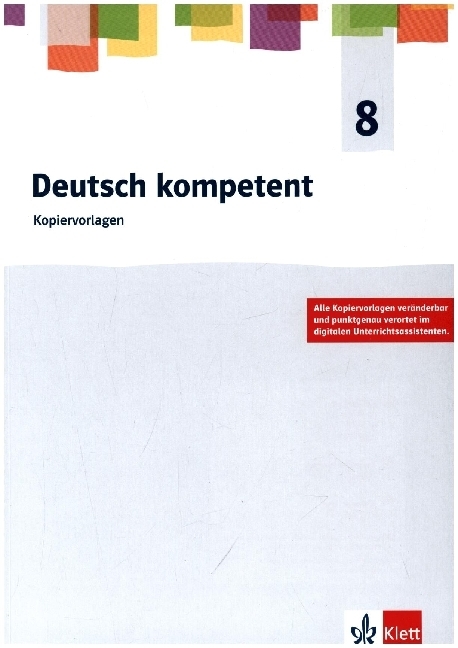 Cover: 9783123162848 | Deutsch kompetent 8. Allgemeine Ausgabe Gymnasium. Kopiervorlagen...