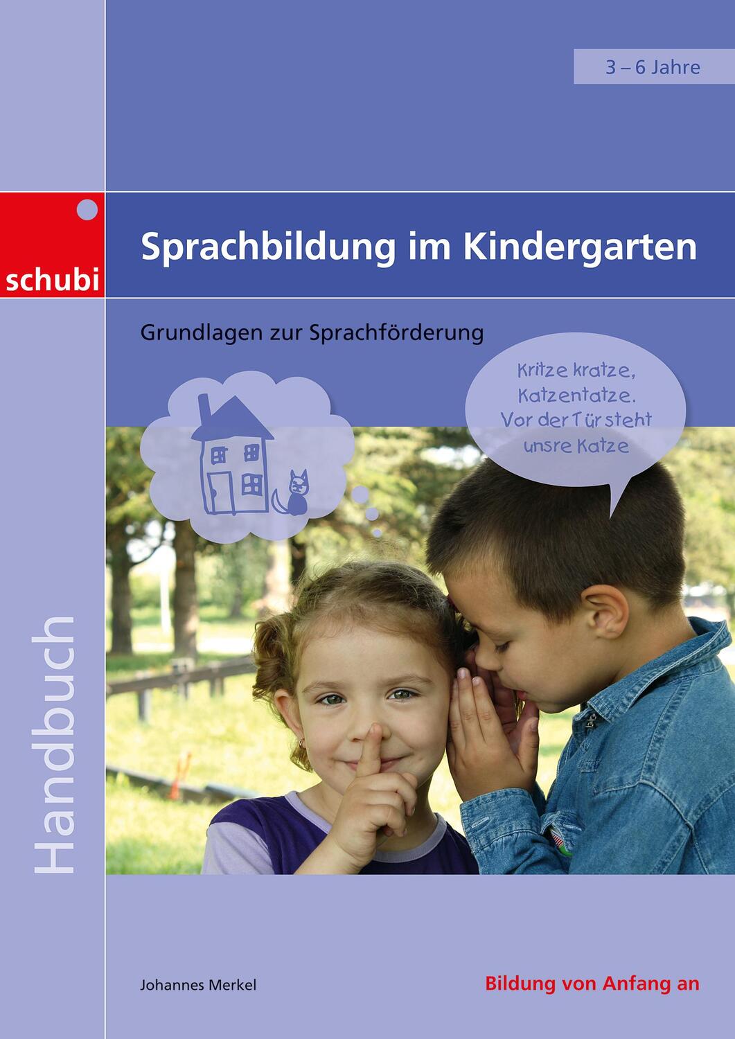 Cover: 9783867235402 | Sprachbildung im Kindergarten | Johannes Merkel | Taschenbuch | 176 S.