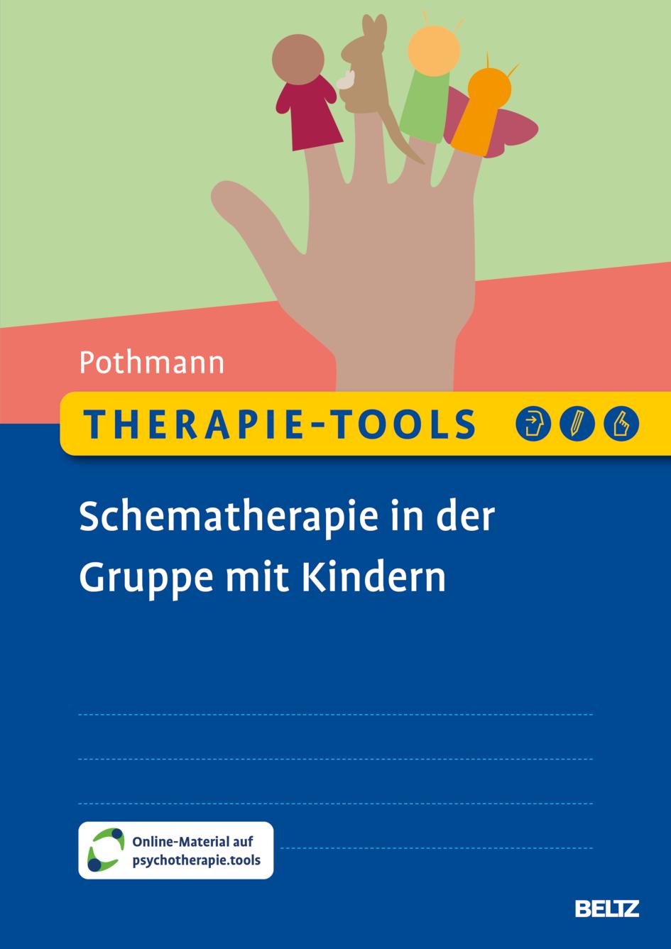 Cover: 9783621291538 | Therapie-Tools Schematherapie in der Gruppe mit Kindern | Pothmann