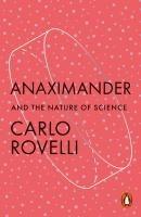 Cover: 9781802063042 | Anaximander | And the Nature of Science | Carlo Rovelli | Taschenbuch