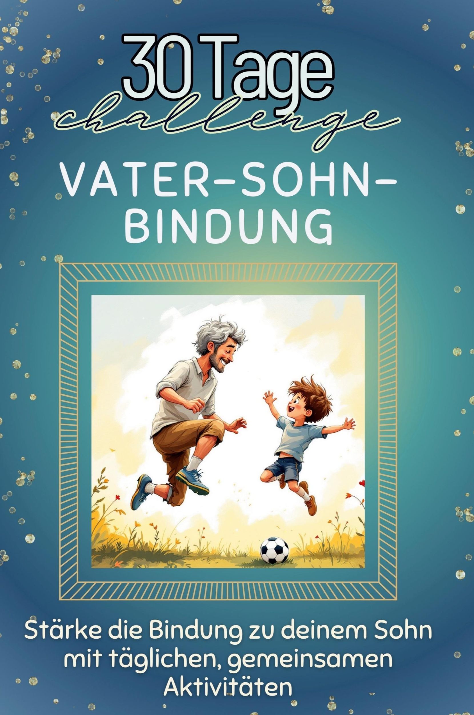 Cover: 9783759141408 | Vater-Sohn-Bindung | Sofia Schmitt | Taschenbuch | Paperback | Deutsch