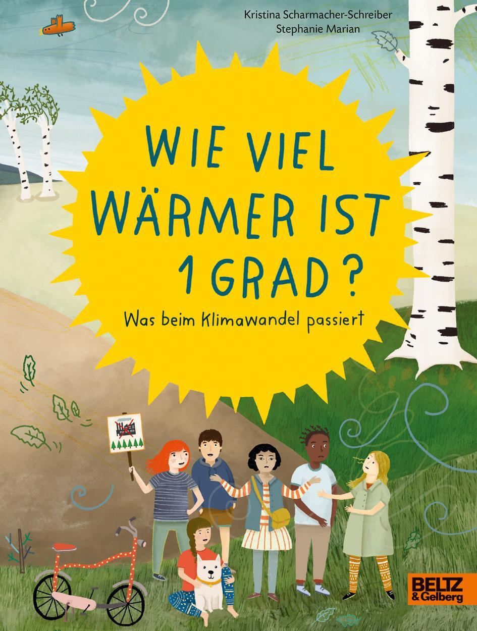 Cover: 9783407754691 | Wie viel wärmer ist 1 Grad? | Was beim Klimawandel passiert | Buch