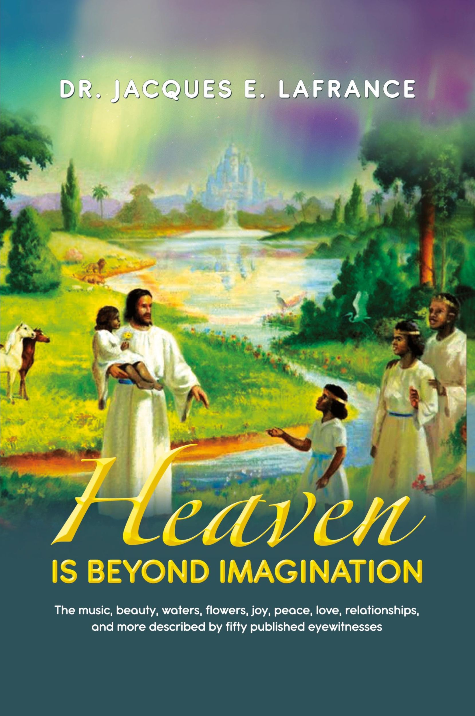 Cover: 9798890912794 | Heaven Is Beyond Imagination | Jacques E. LaFrance | Taschenbuch