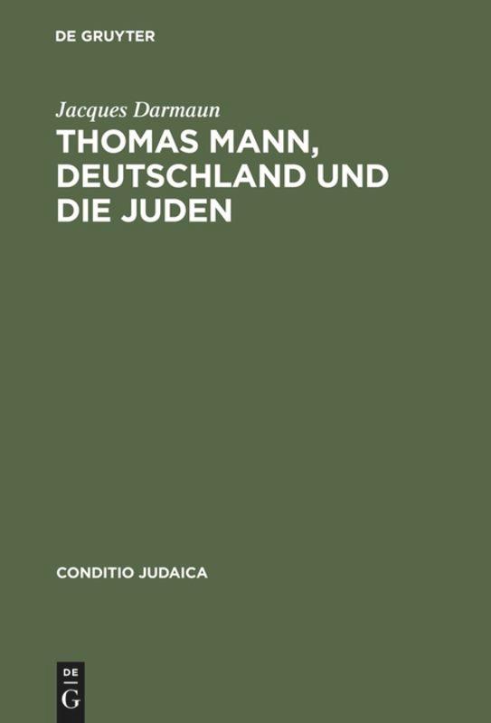 Cover: 9783484651401 | Thomas Mann, Deutschland und die Juden | Jacques Darmaun | Buch | IX