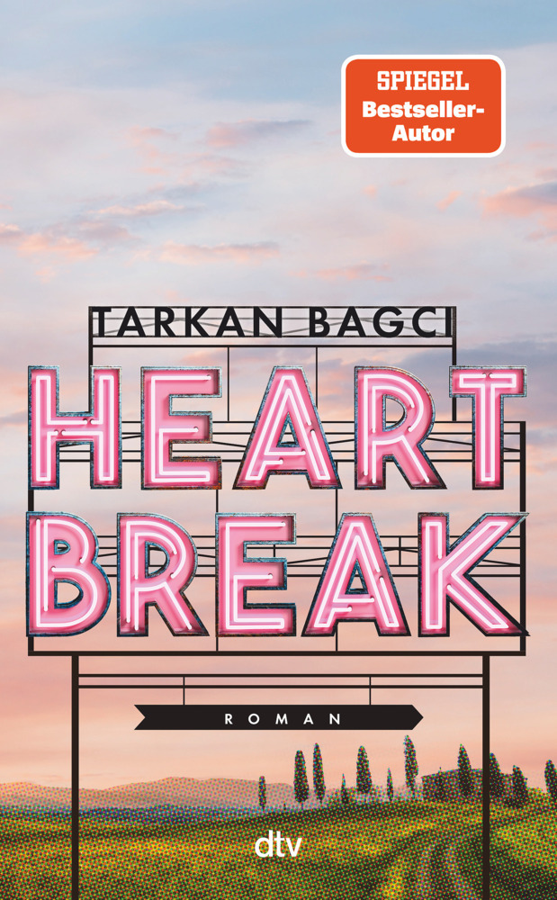 Cover: 9783423283519 | Heartbreak | Tarkan Bagci | Buch | 299 S. | Deutsch | 2023 | DTV