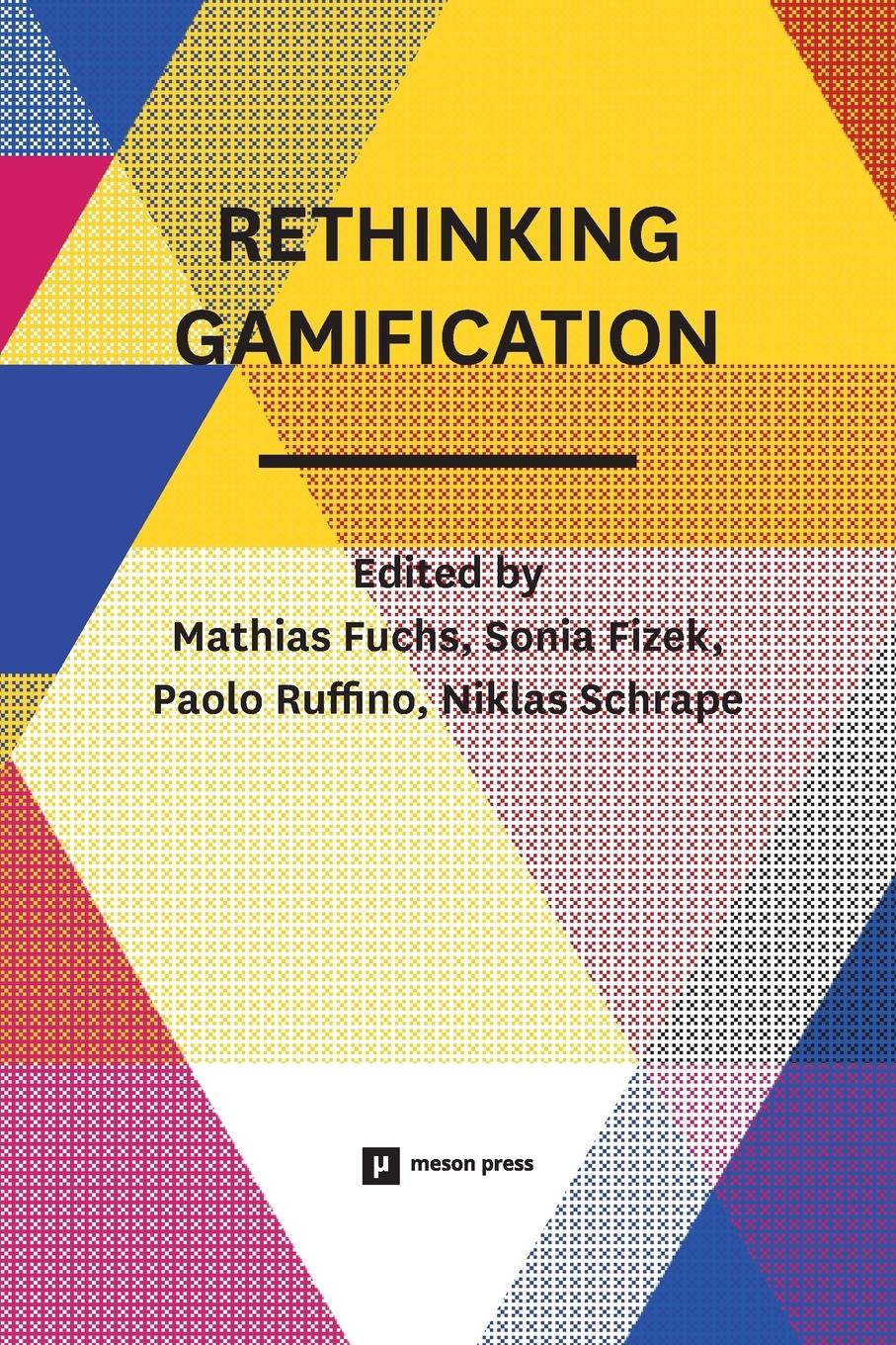 Cover: 9783957960009 | Rethinking Gamification | Mathias Fuchs (u. a.) | Taschenbuch | 2014