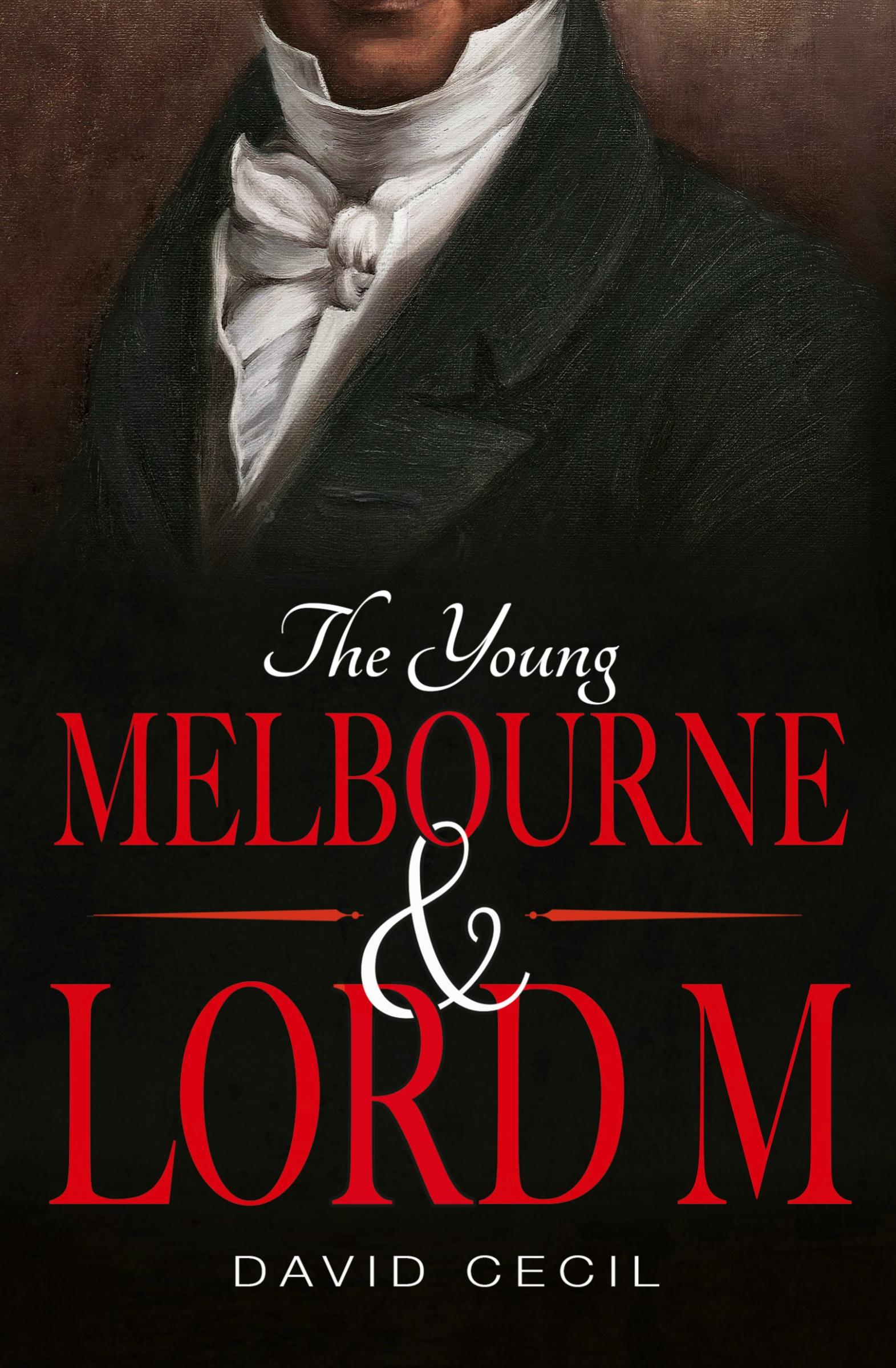 Cover: 9781509854929 | The Young Melbourne &amp; Lord M | David Cecil | Taschenbuch | Englisch