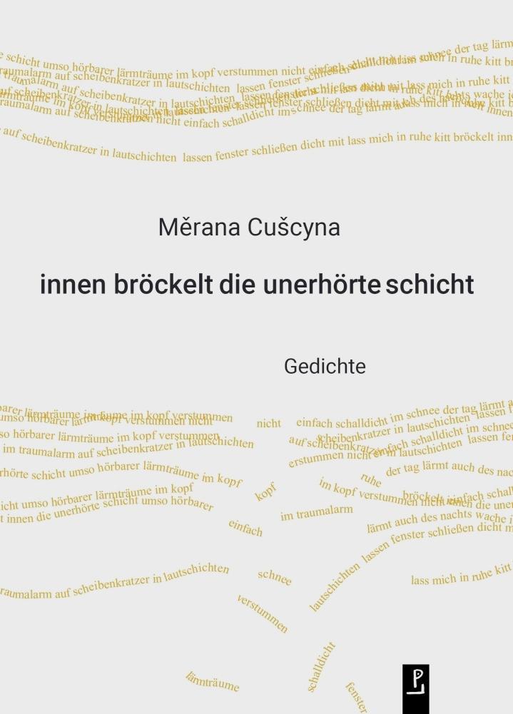 Cover: 9783948305246 | innen bröckelt die unerhörte schicht | Gedichte | Cu¿cyna (u. a.)